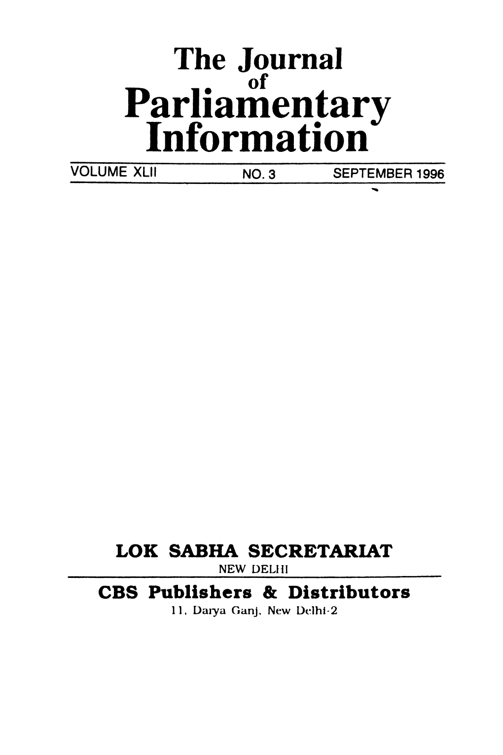 Parlia~Entary Information VOLUME XLII NO.3 SEPTEMBER 1996