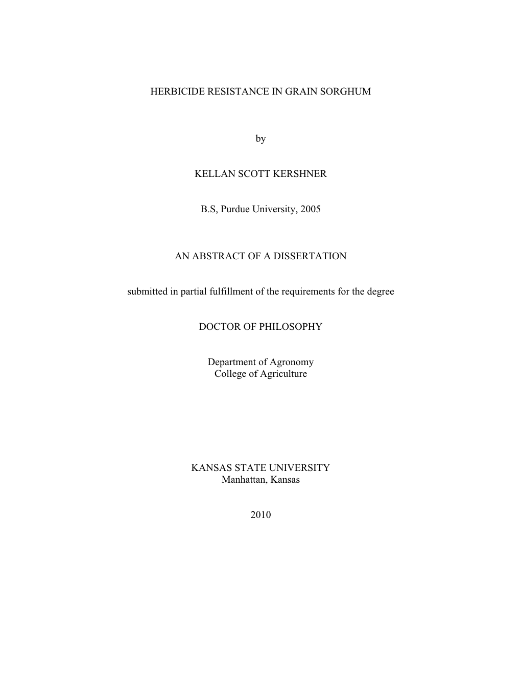 HERBICIDE RESISTANCE in GRAIN SORGHUM by KELLAN SCOTT