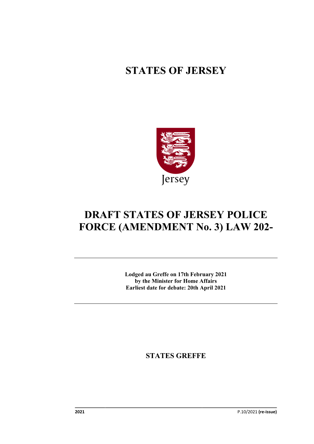 DRAFT STATES of JERSEY POLICE FORCE (AMENDMENT No