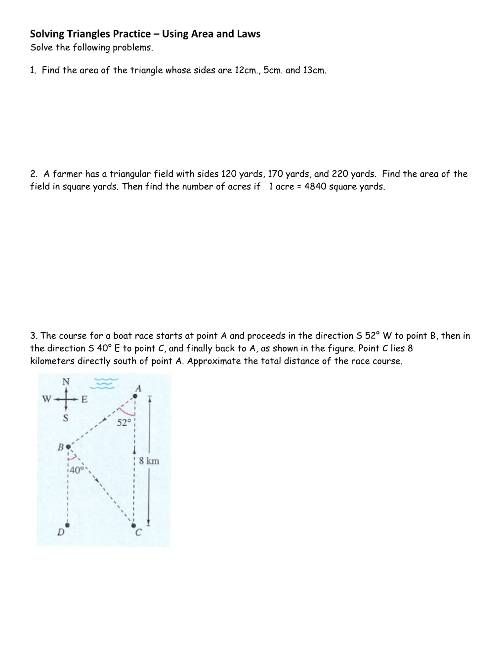 Solving Triangles Practice Using Area and Laws