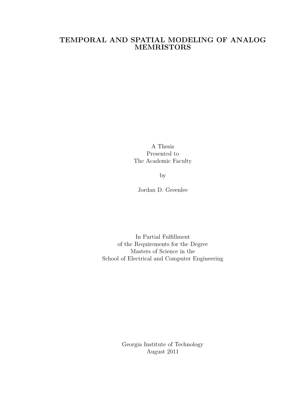 Temporal and Spatial Modeling of Analog Memristors