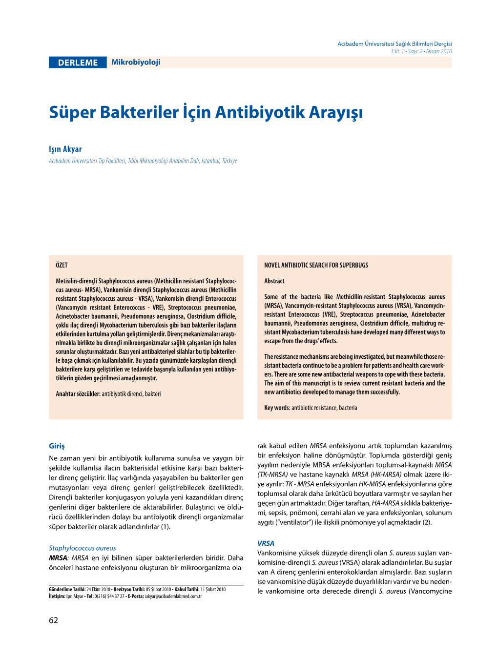 Süper Bakteriler İçin Antibiyotik Arayışı