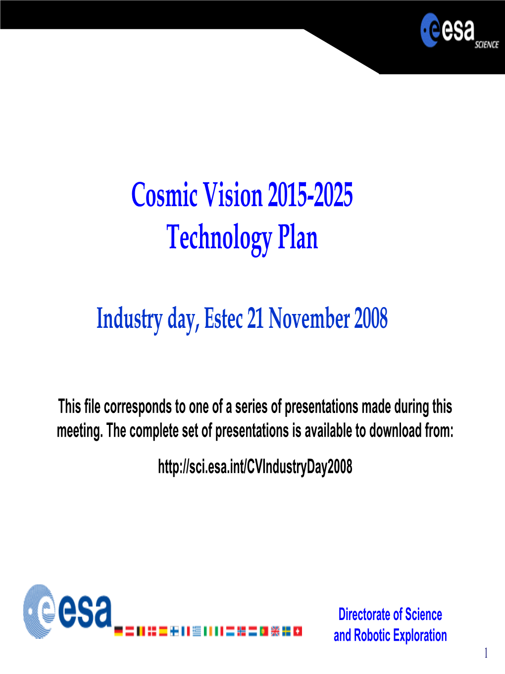 Cosmic Vision 2015-2025 Technology Plan