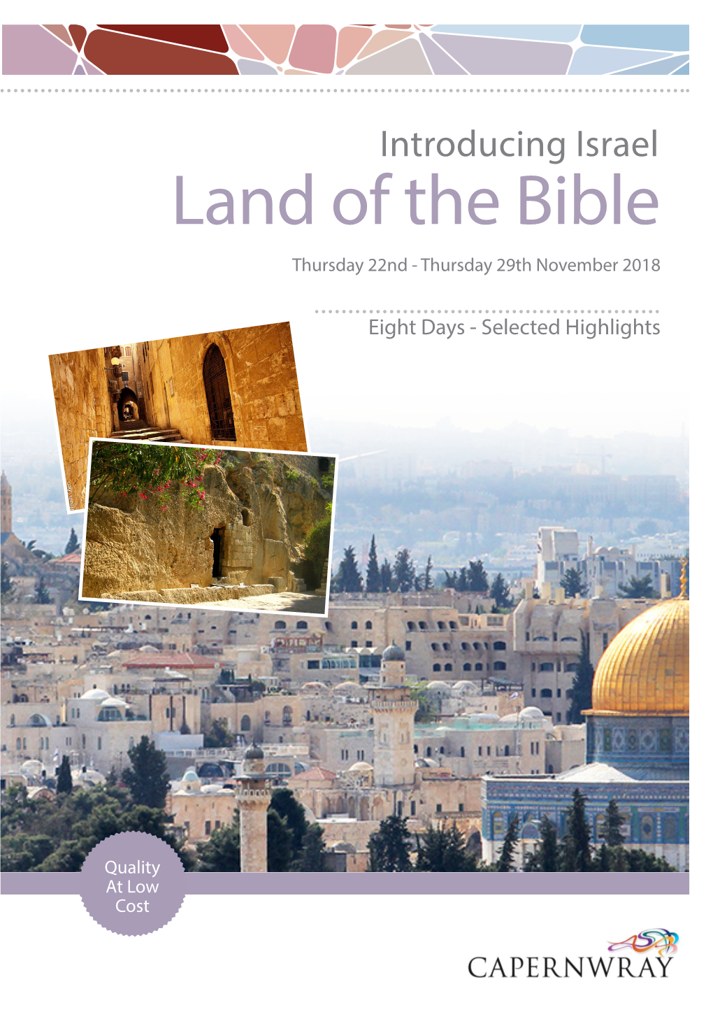 Land of the Bible Thursday 22Nd - Thursday 29Th November 2018