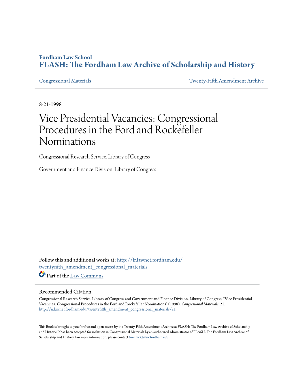 Vice Presidential Vacancies: Congressional Procedures in the Ford and Rockefeller Nominations Congressional Research Service