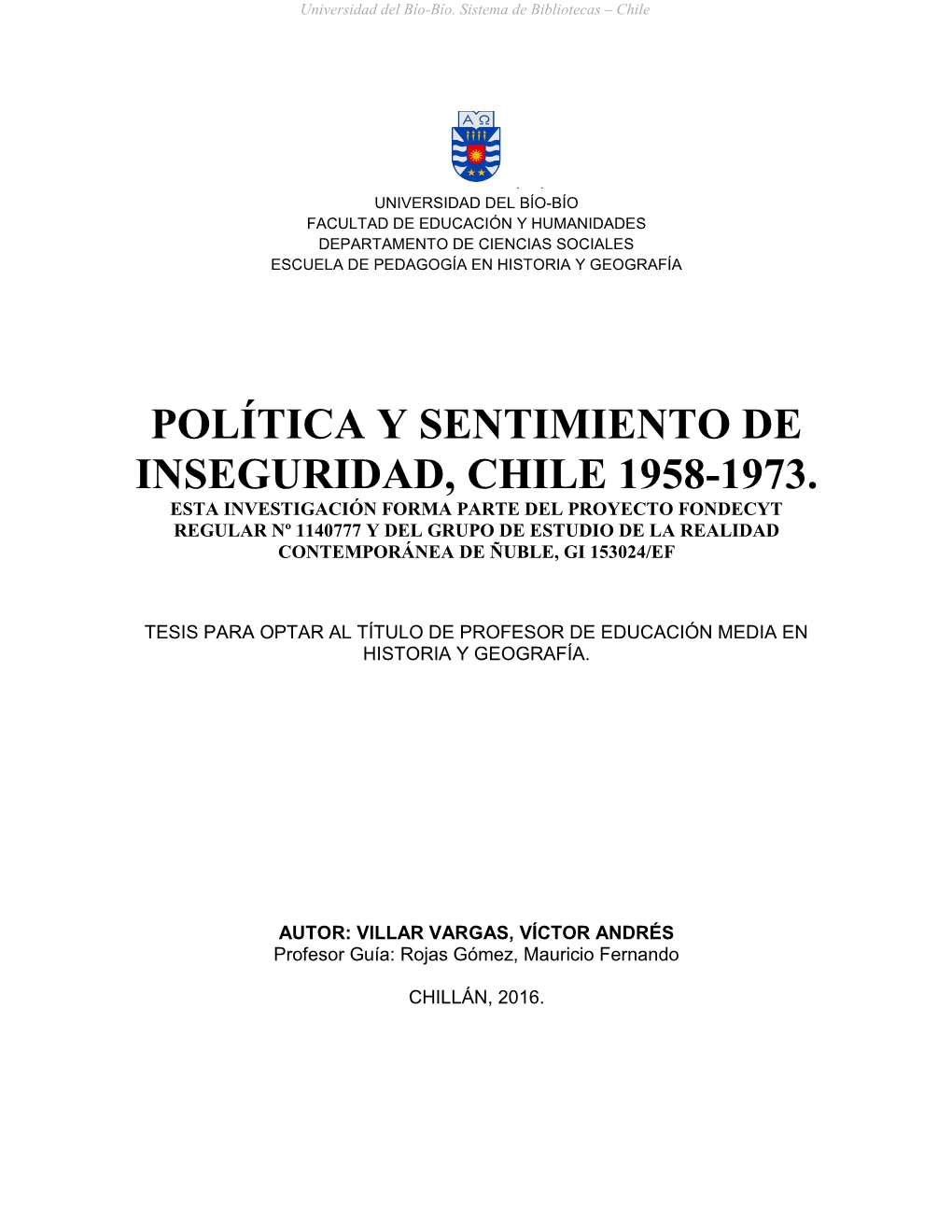 Política Y Sentimiento De Inseguridad, Chile 1958-1973