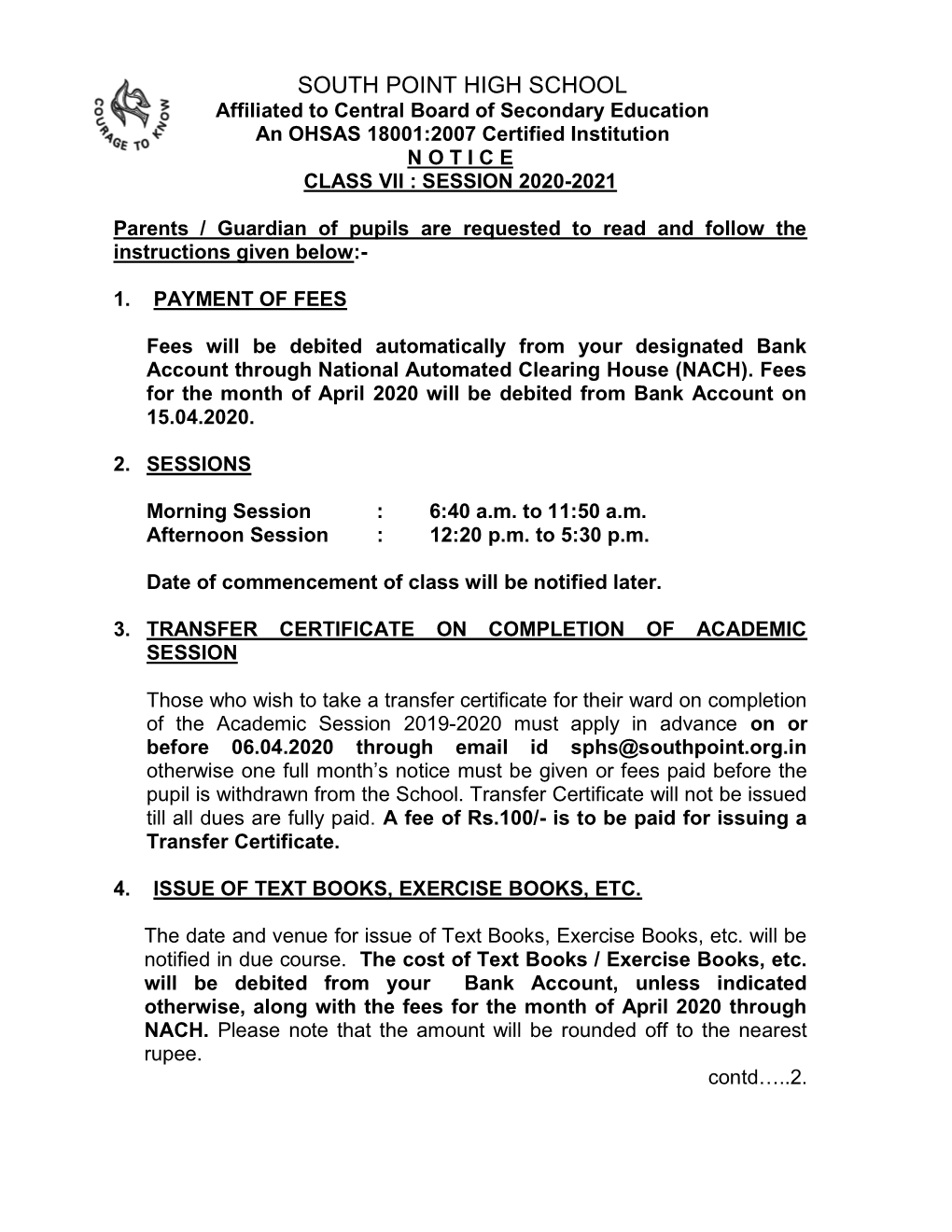 SOUTH POINT HIGH SCHOOL Affiliated to Central Board of Secondary Education an OHSAS 18001:2007 Certified Institution N O T I C E CLASS VII : SESSION 2020-2021