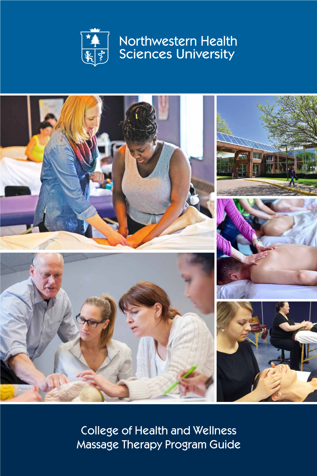 College of Health and Wellness Massage Therapy Program Guide