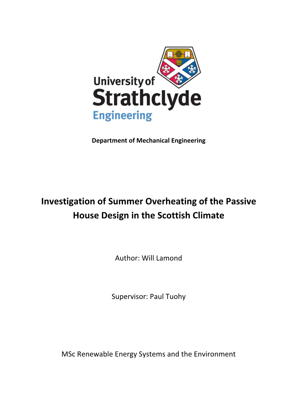 Investigation of Summer Overheating of the Passive House Design in the Scottish Climate