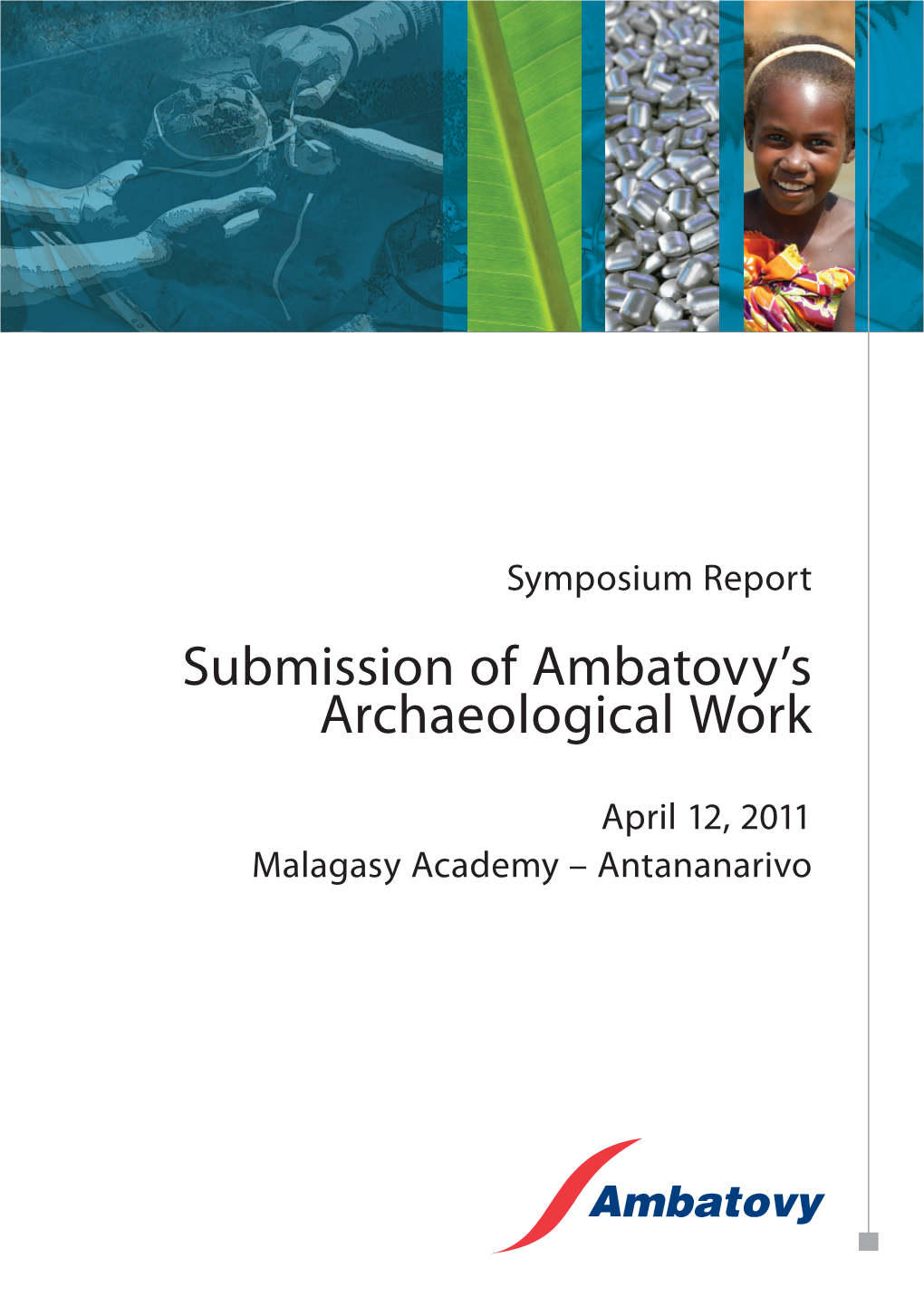 Submission of Ambatovy's Archaeological Work