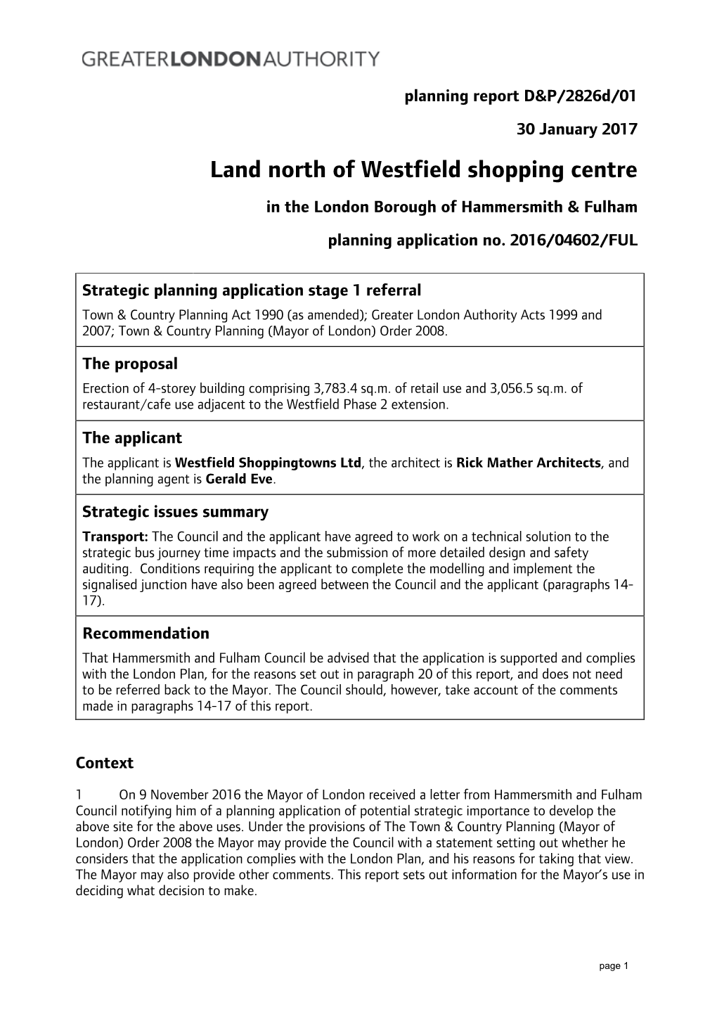 Land North of Westfield Shopping Centre in the London Borough of Hammersmith & Fulham Planning Application No