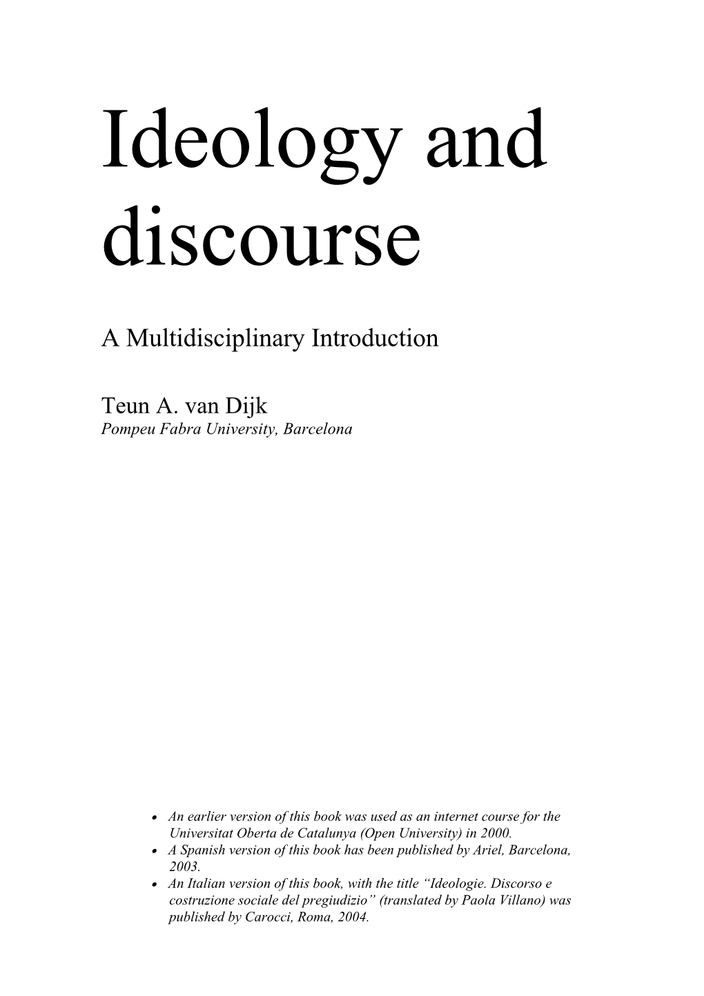 Ideology and Discourse. a Multidisciplinary Introduction