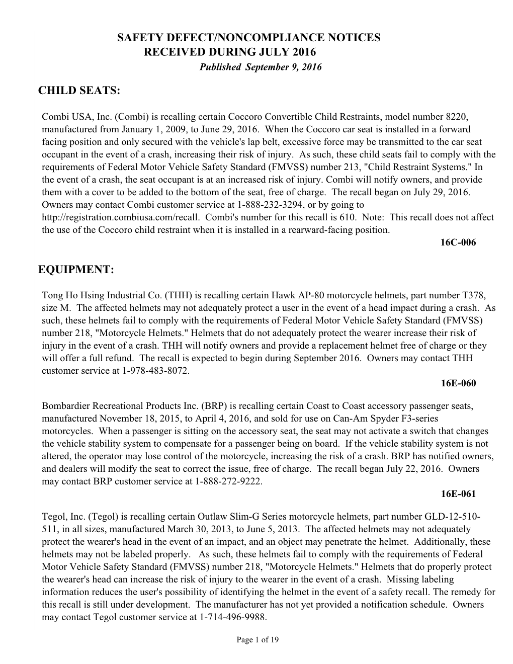Child Seats: Equipment: Safety Defect/Noncompliance Notices Received During July 2016