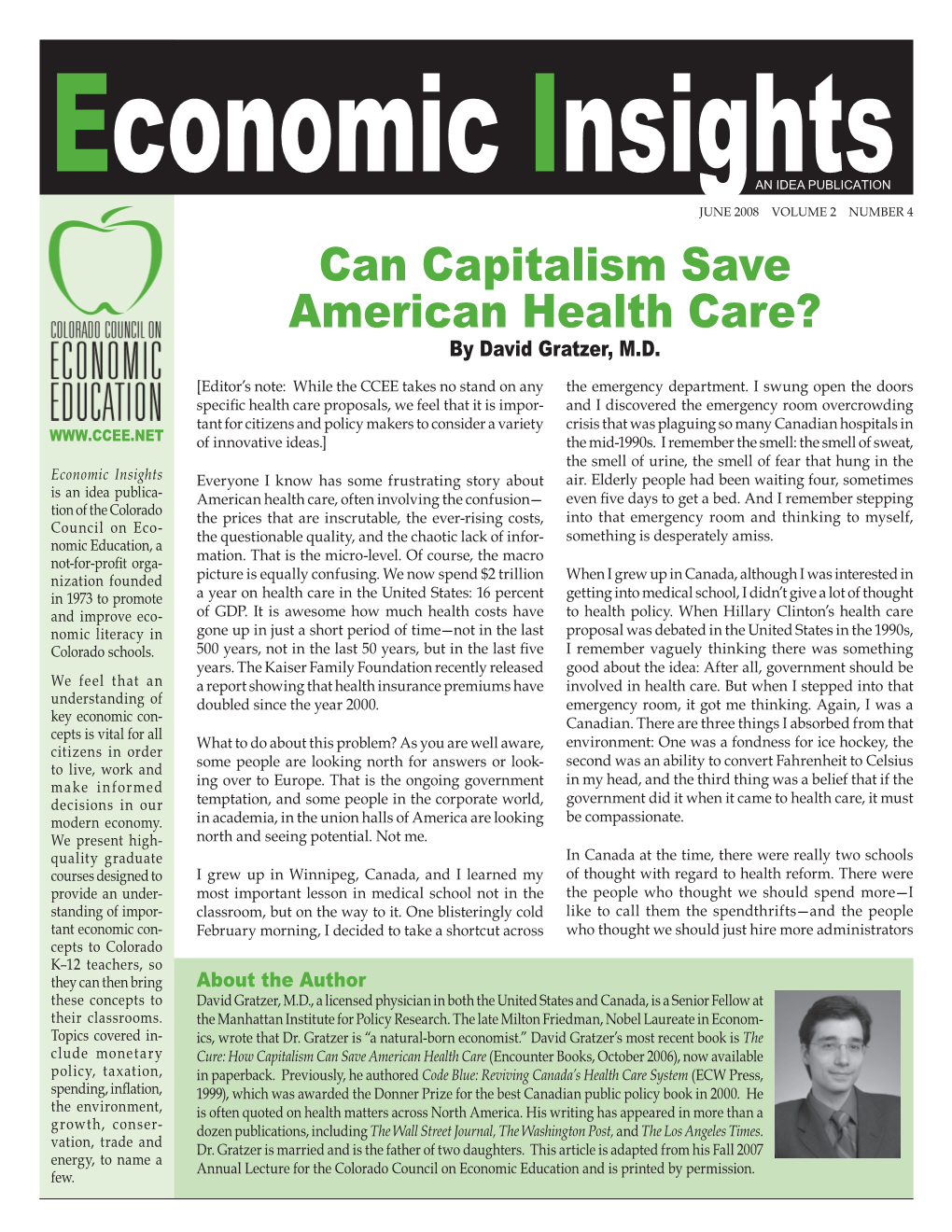 Can Capitalism Save American Health Care? by David Gratzer, M.D