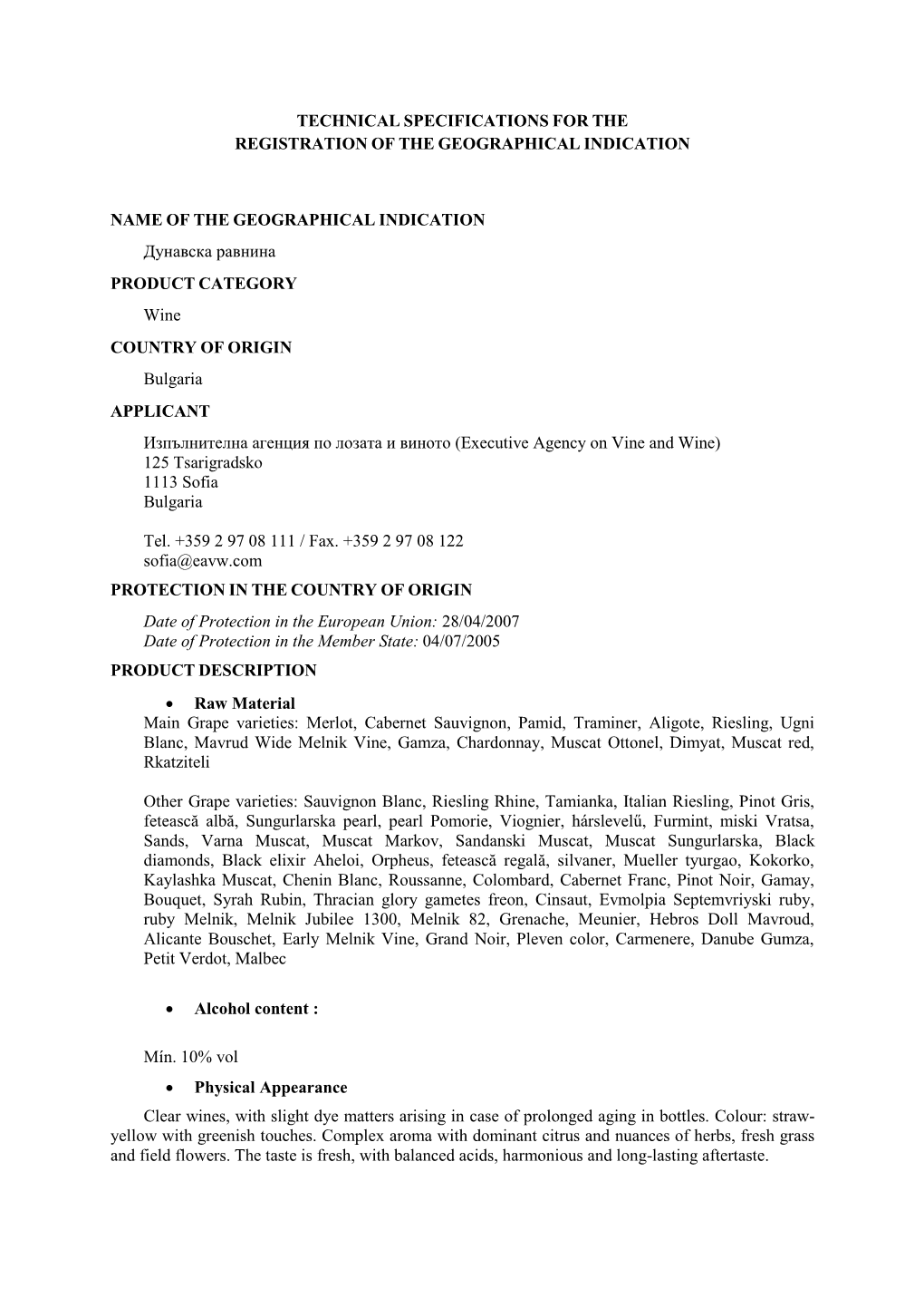 Technical Specifications for the Registration of the Geographical Indication