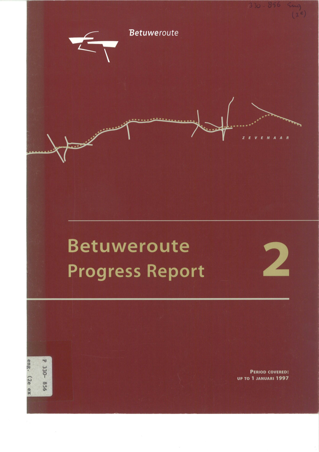 Betuweroute Progress Report