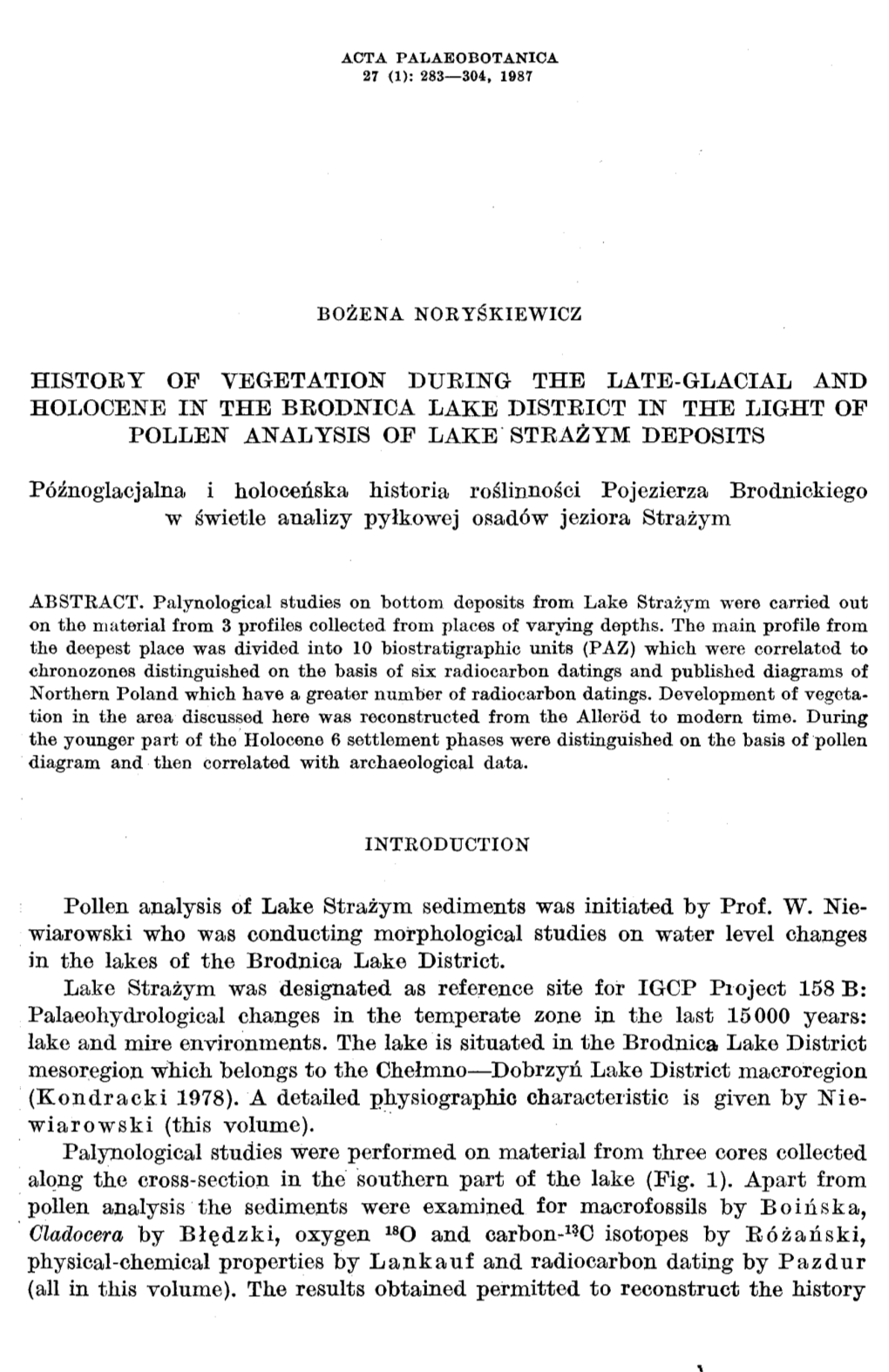 History of Vegetation During the Late-Glacial and Holocene in the Brodnica Lake District in the Light of Pollen Analysis of Lake" Strazym Deposits