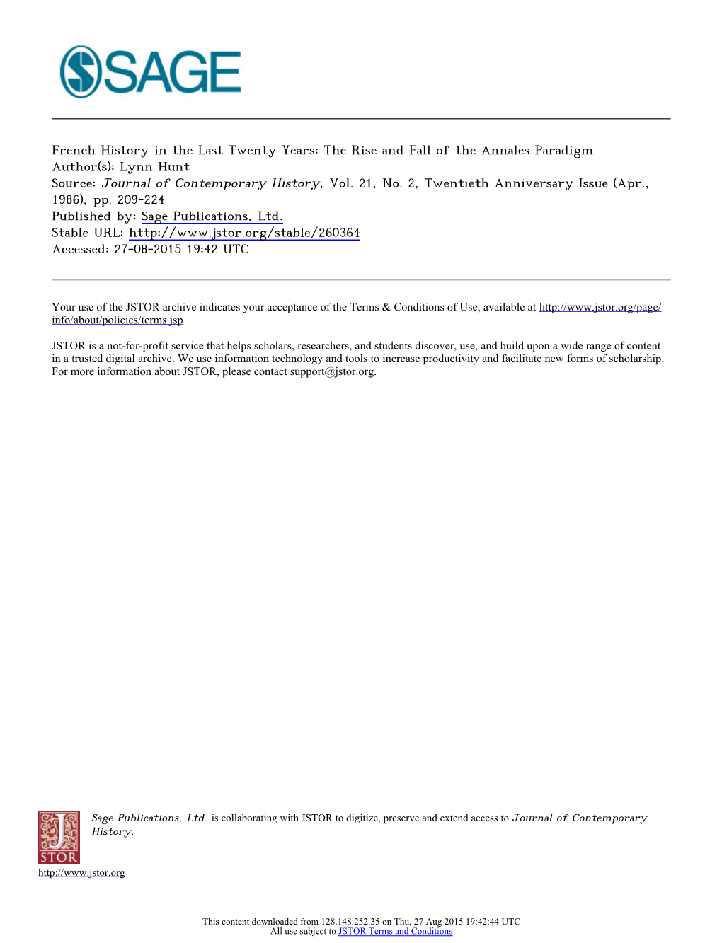 French History in the Last Twenty Years: the Rise and Fall of the Annales Paradigm Author(S): Lynn Hunt Source: Journal of Contemporary History, Vol