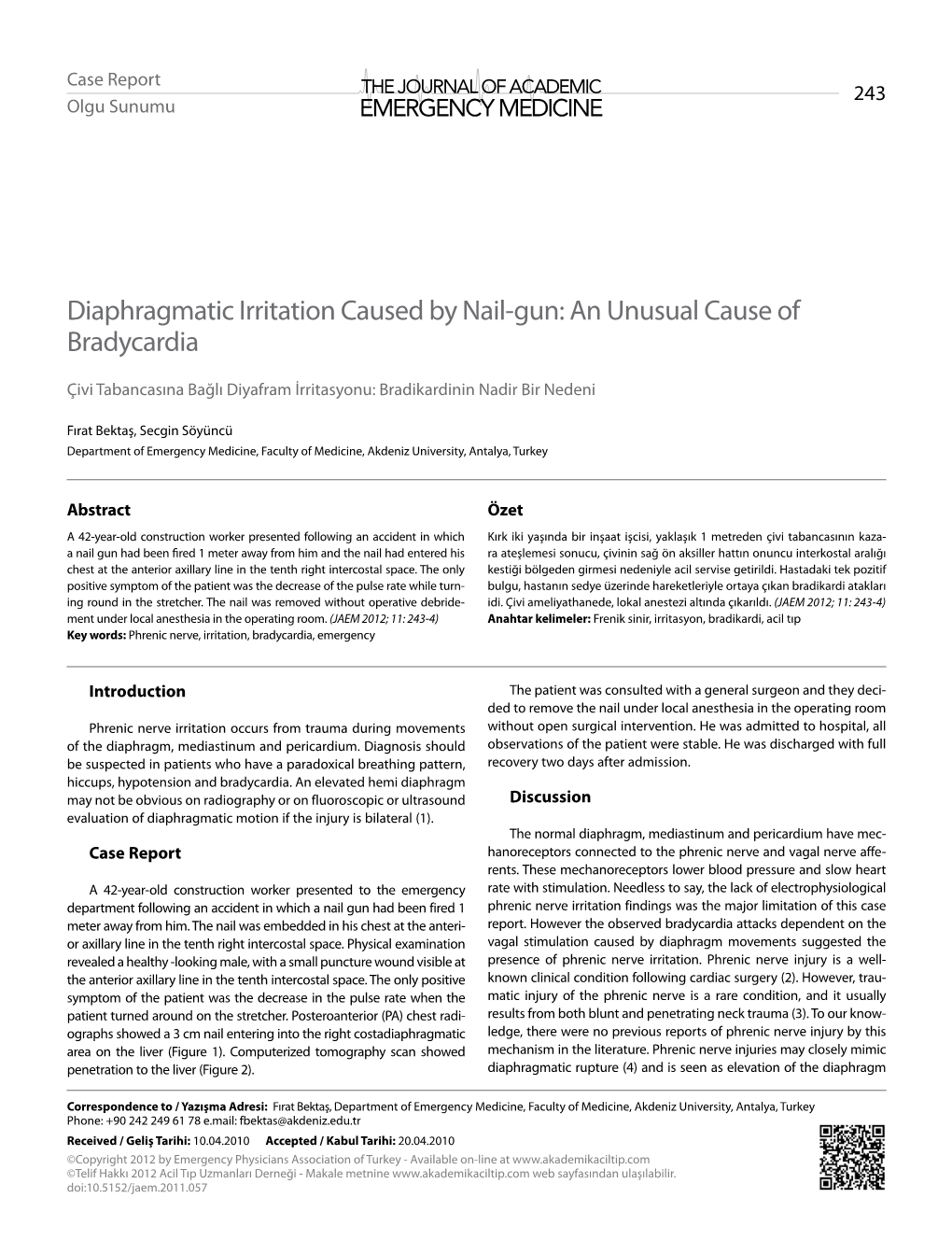 Diaphragmatic Irritation Caused by Nail-Gun: an Unusual Cause of Bradycardia