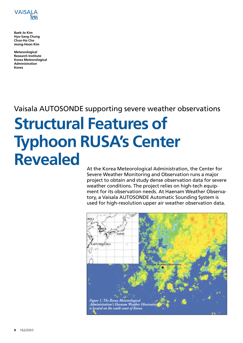Structural Features of Typhoon RUSA's Center Revealed
