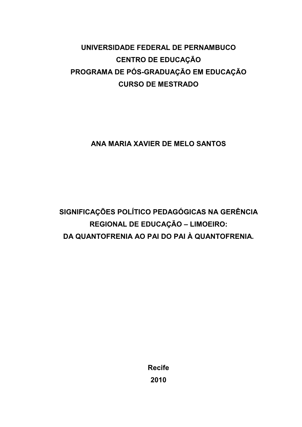 Universidade Federal De Pernambuco Centro De Educação Programa De Pós-Graduação Em Educação Curso De Mestrado