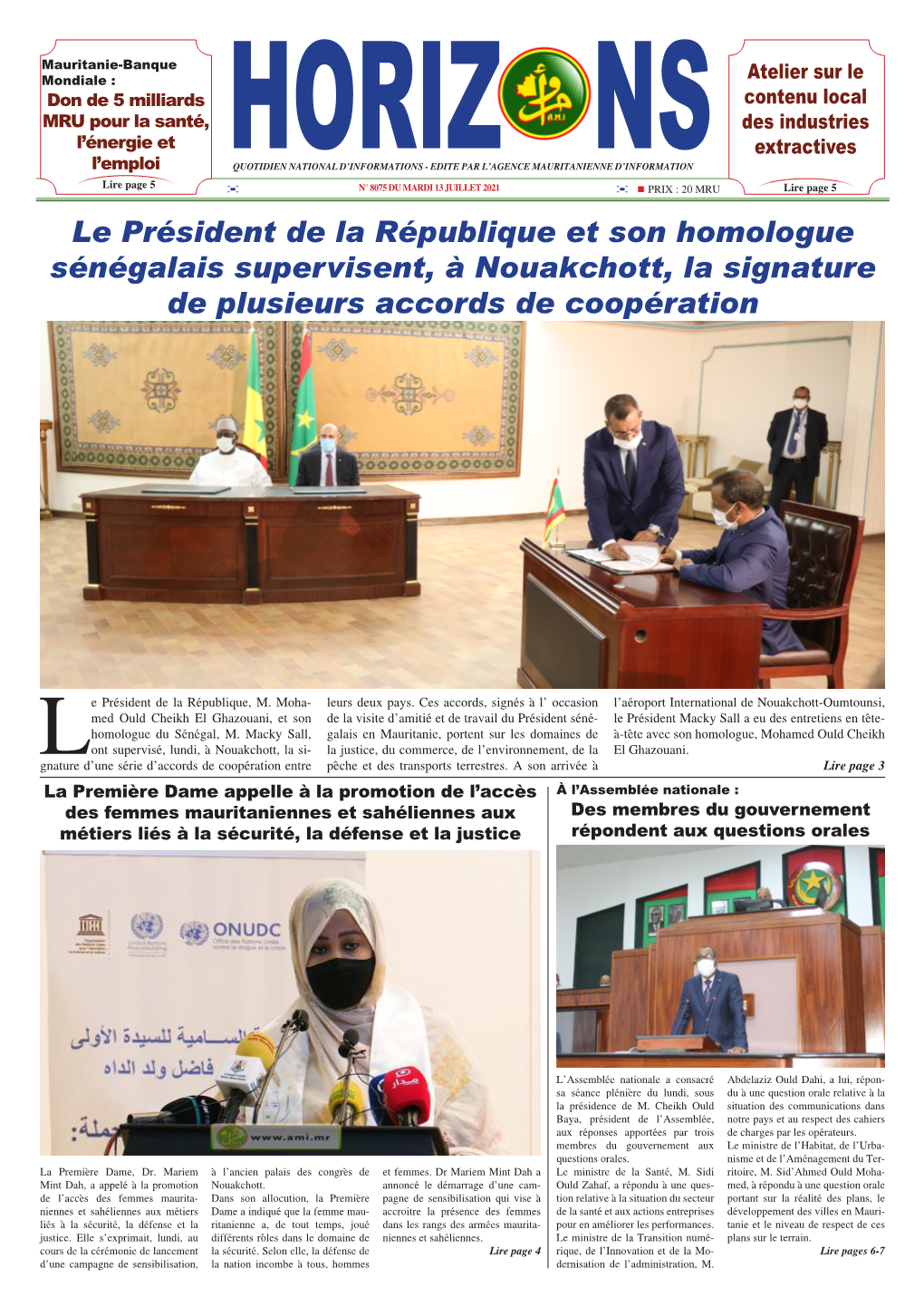 Le Président De La République Et Son Homologue Sénégalais Supervisent, À Nouakchott, La Signature De Plusieurs Accords De Coopération