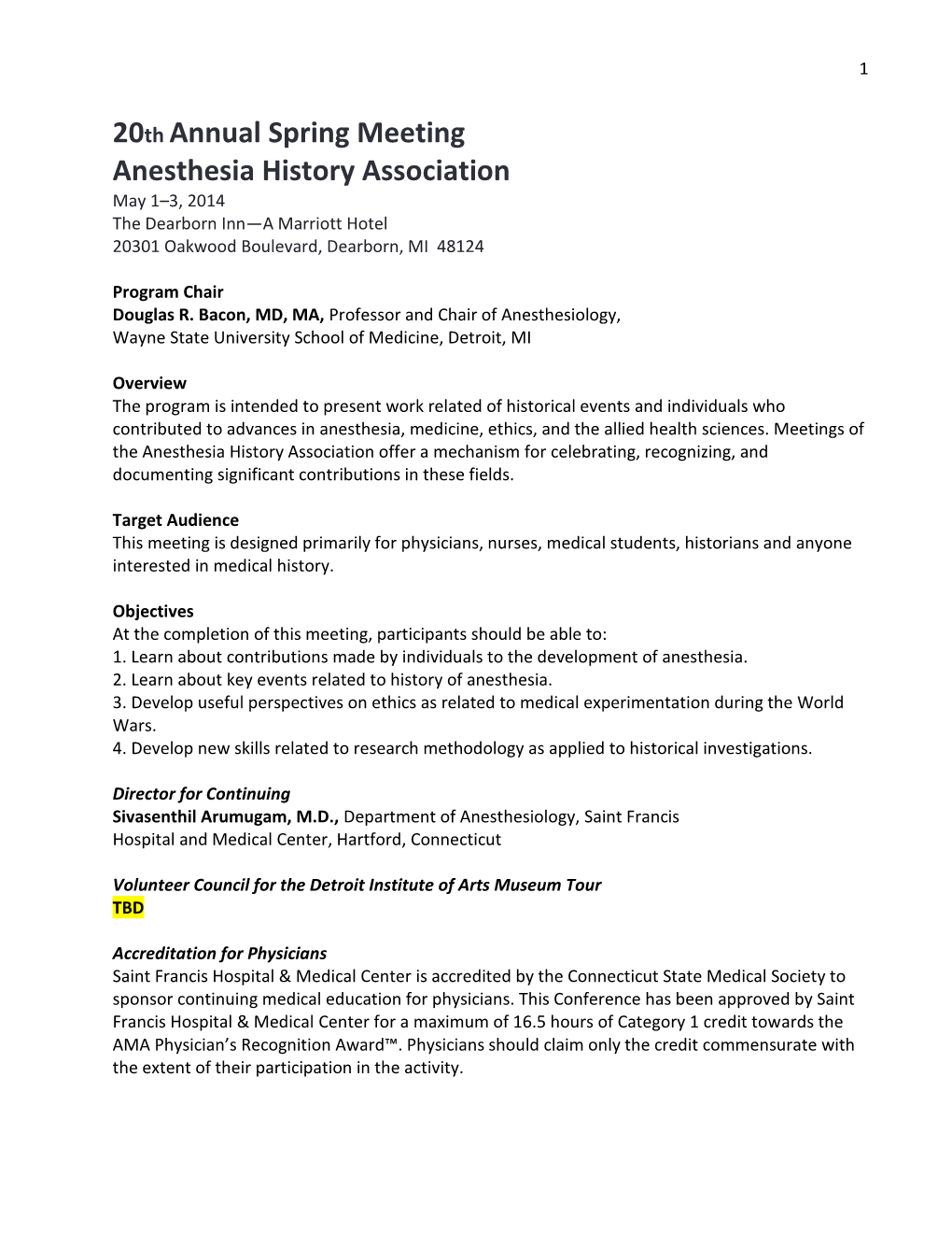 20Th Annual Spring Meeting Anesthesia History Association May 1–3, 2014 the Dearborn Inn—A Marriott Hotel 20301 Oakwood Boulevard, Dearborn, MI 48124