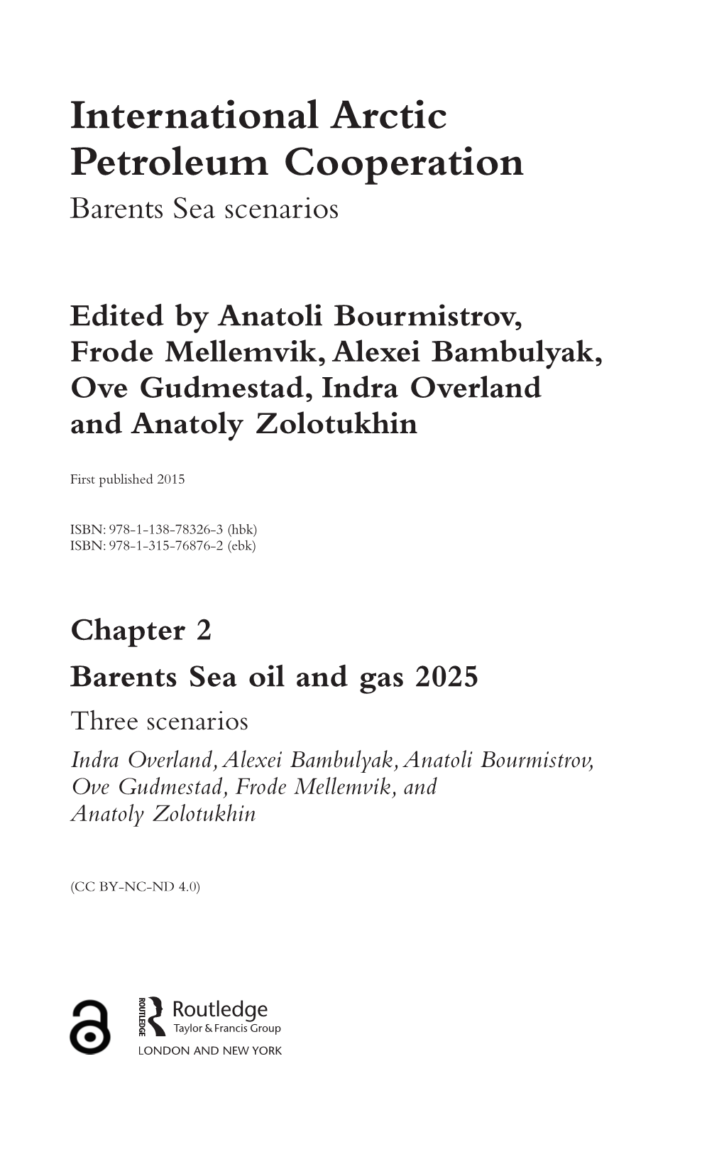 International Arctic Petroleum Cooperation Barents Sea Scenarios