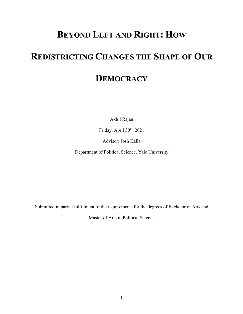 Beyond Left and Right: How Redistricting Changes the Shape of Our Democracy