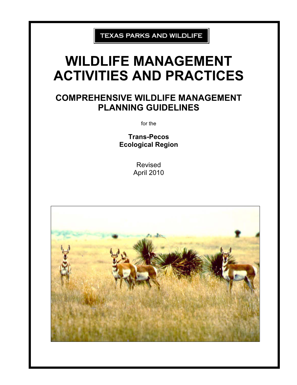 Wildlife Management Activities and Practices