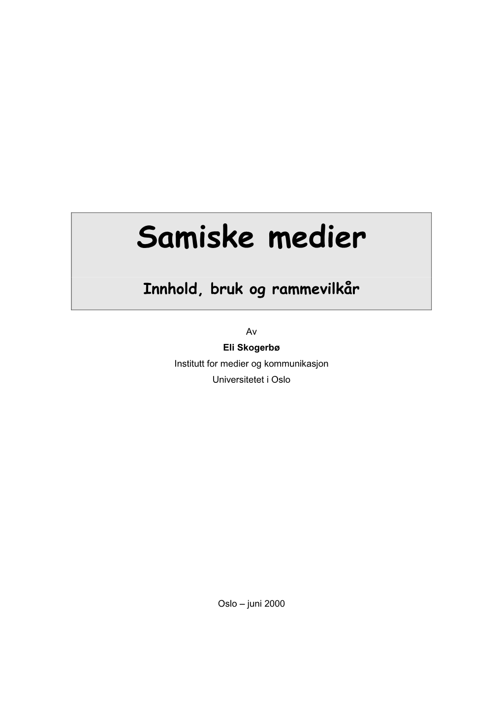 Kartlegging Og Definisjon Av Samiske Medier