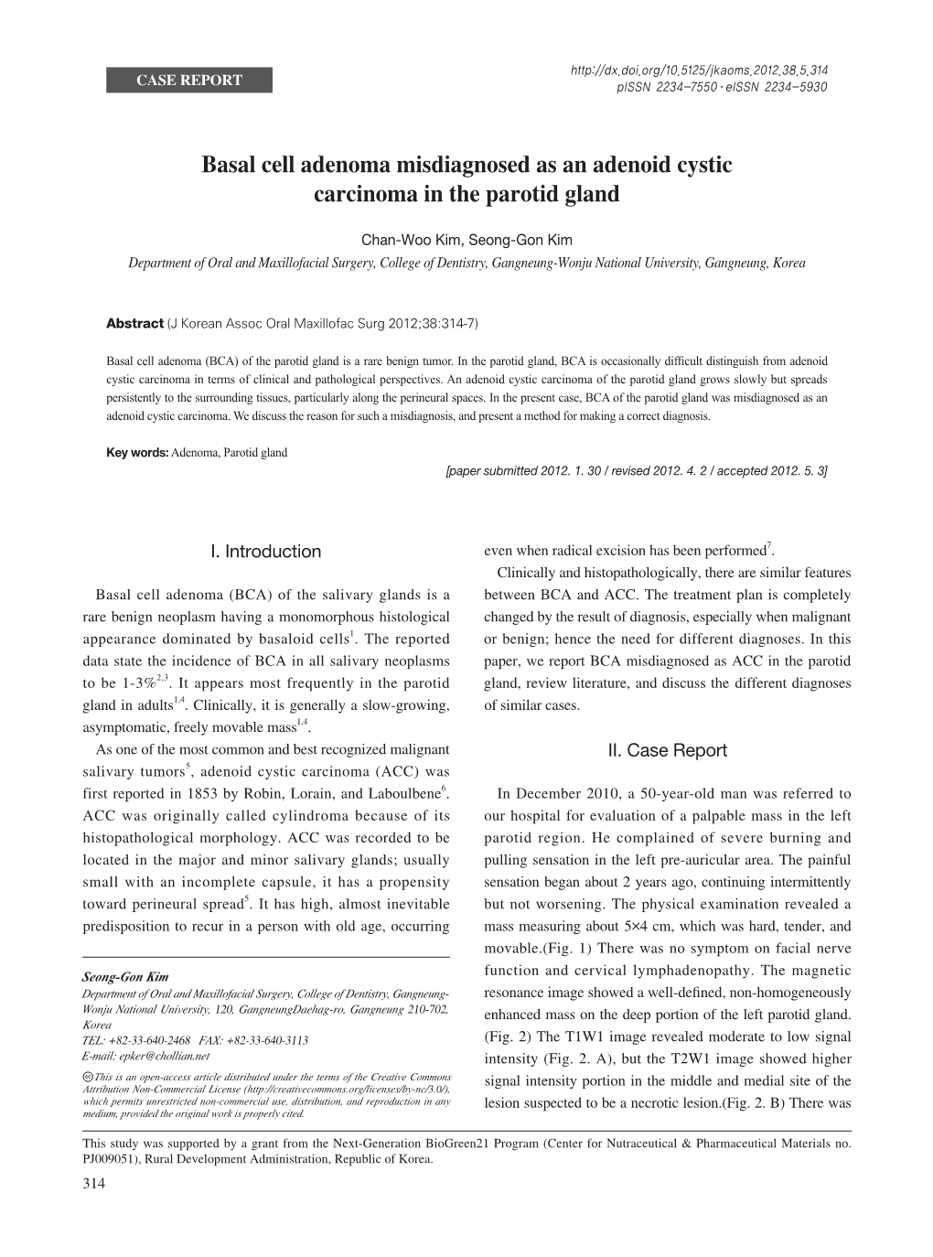 Basal Cell Adenoma Misdiagnosed As an Adenoid Cystic Carcinoma in the Parotid Gland