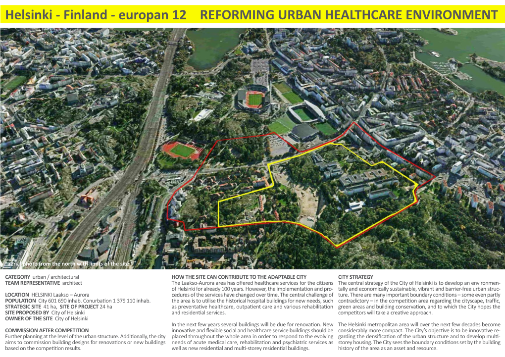 Helsinki - Finland - Europan 12 REFORMING URBAN HEALTHCARE ENVIRONMENT