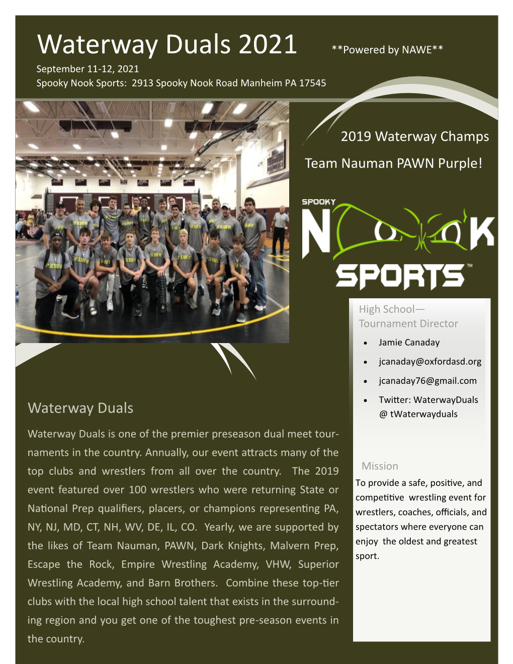 Waterway Duals 2021 **Powered by NAWE** September 11-12, 2021 Spooky Nook Sports: 2913 Spooky Nook Road Manheim PA 17545