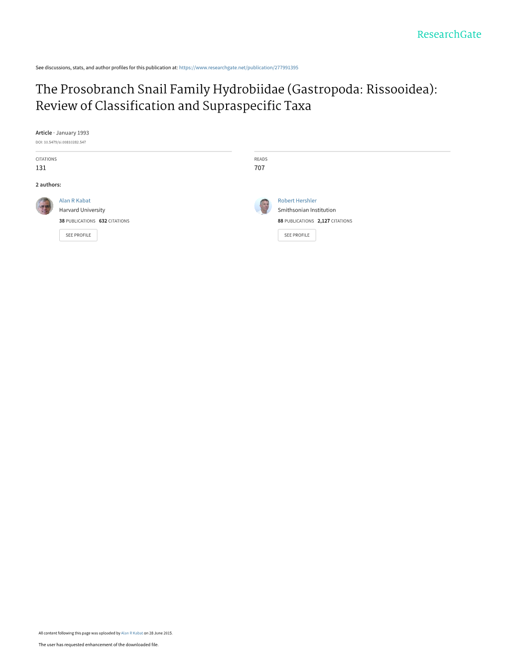 The Prosobranch Snail Family Hydrobiidae (Gastropoda: Rissooidea): Review of Classiﬁcation and Supraspeciﬁc Taxa