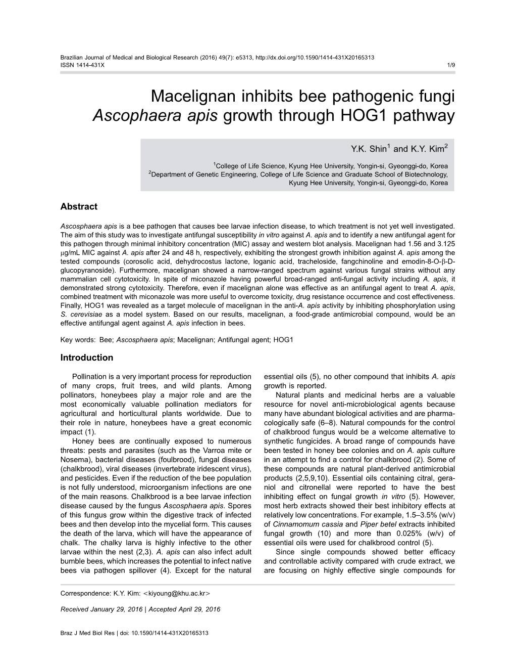 Macelignan Inhibits Bee Pathogenic Fungi Ascophaera Apis Growth Through HOG1 Pathway