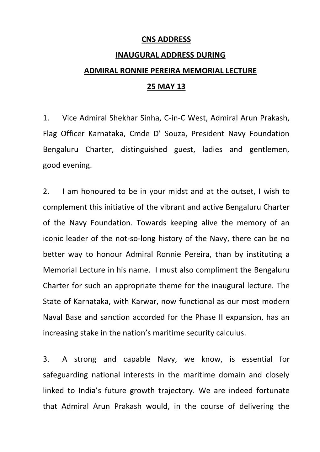 Cns Address Inaugural Address During Admiral Ronnie Pereira Memorial Lecture 25 May 13