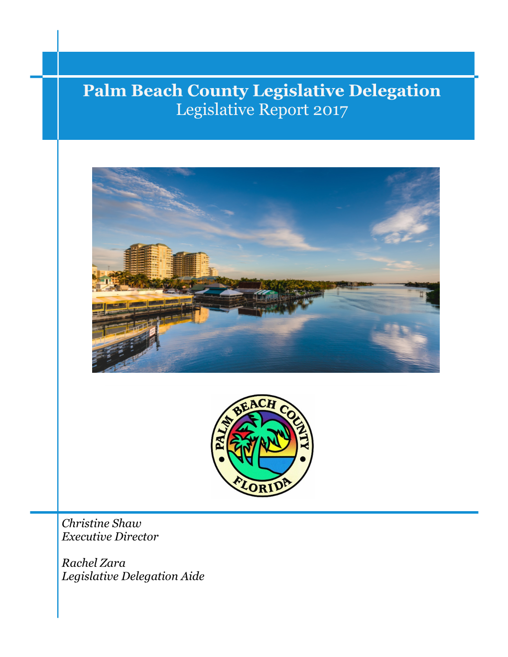 Palm Beach County Legislative Delegation Legislative Report 2017