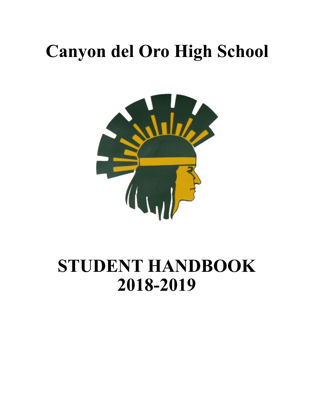 Canyon Del Oro High School STUDENT HANDBOOK 2018-2019