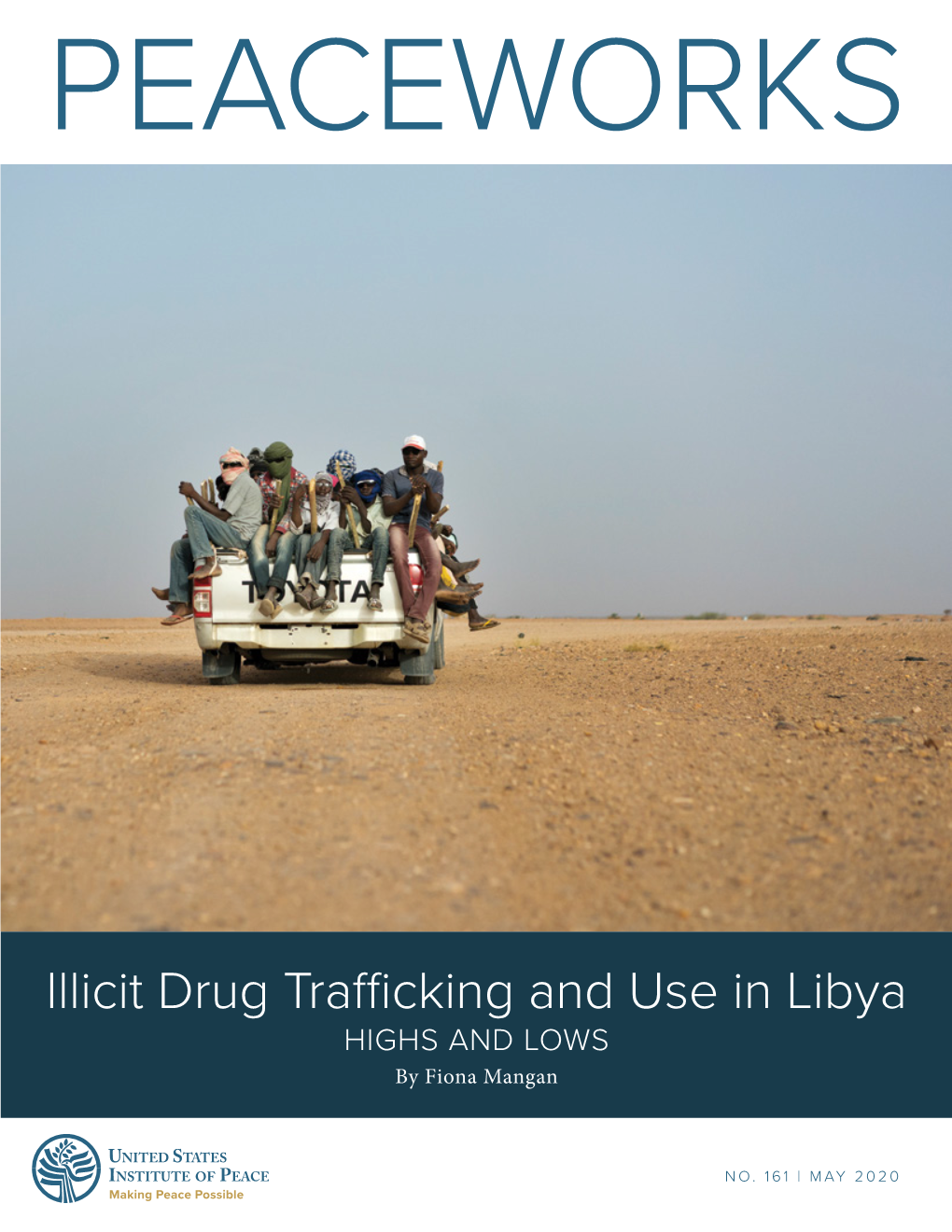Illicit Drug Trafficking and Use in Libya HIGHS and LOWS by Fiona Mangan