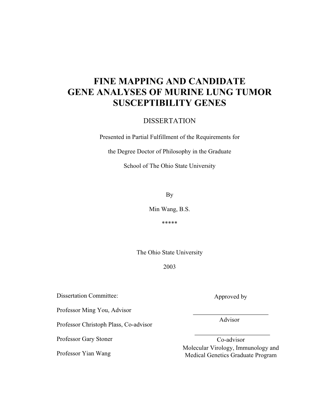 Fine Mapping and Candidate Gene Analyses of Murine Lung Tumor Susceptibility Genes