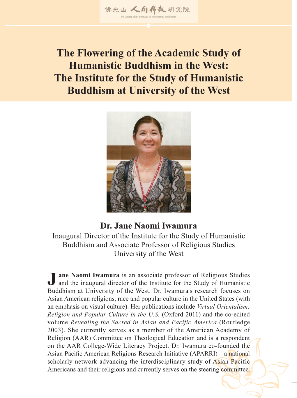 The Flowering of the Academic Study of Humanistic Buddhism in the West: the Institute for the Study of Humanistic Buddhism at University of the West