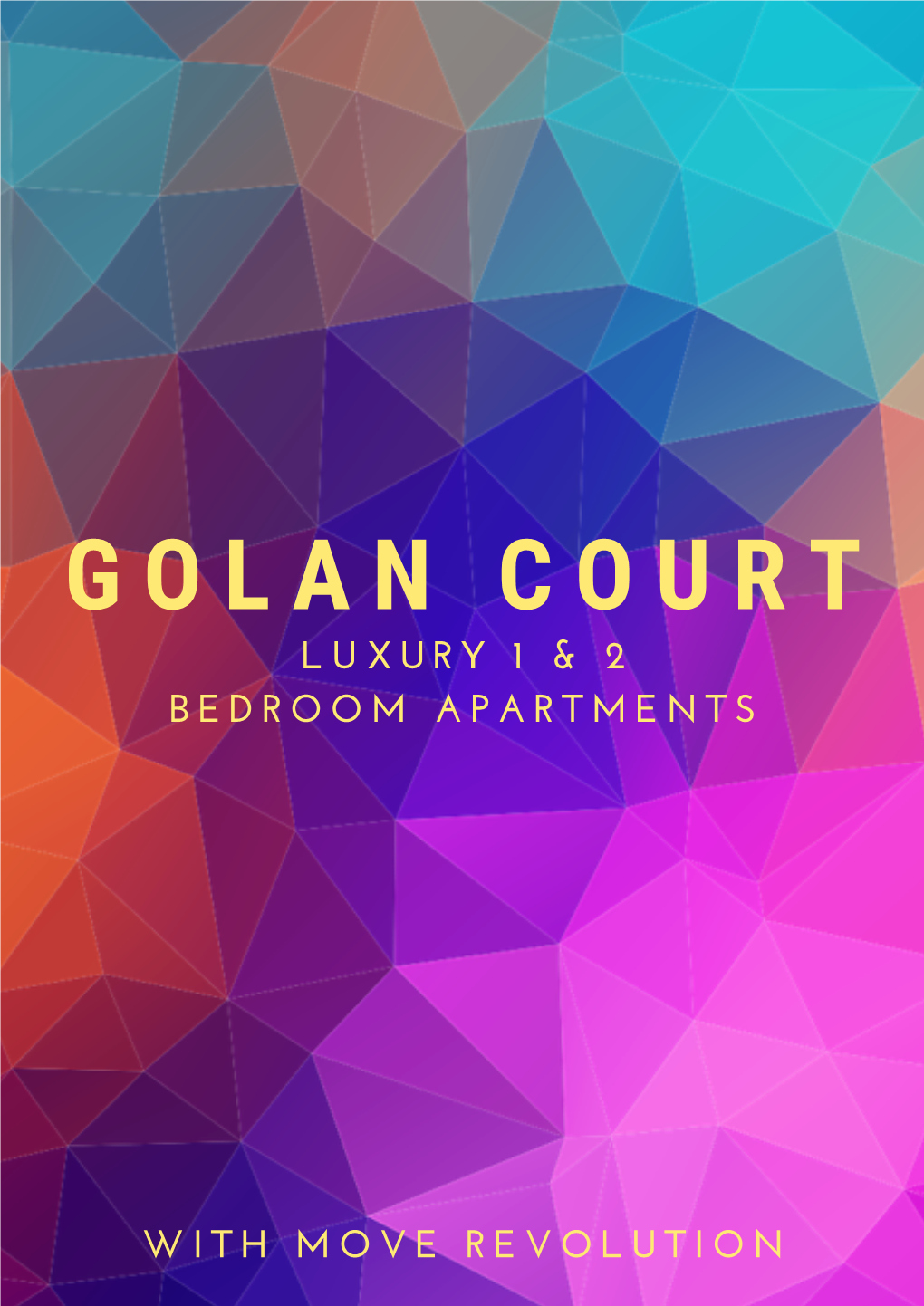 Golan Court Luxury Apartments with Move Revolution