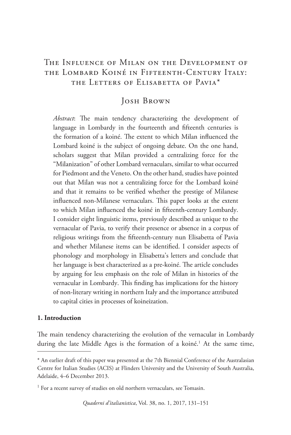 The Influence of Milan on the Development of the Lombard Koiné in Fifteenth-Century Italy: the Letters of Elisabetta of Pavia*