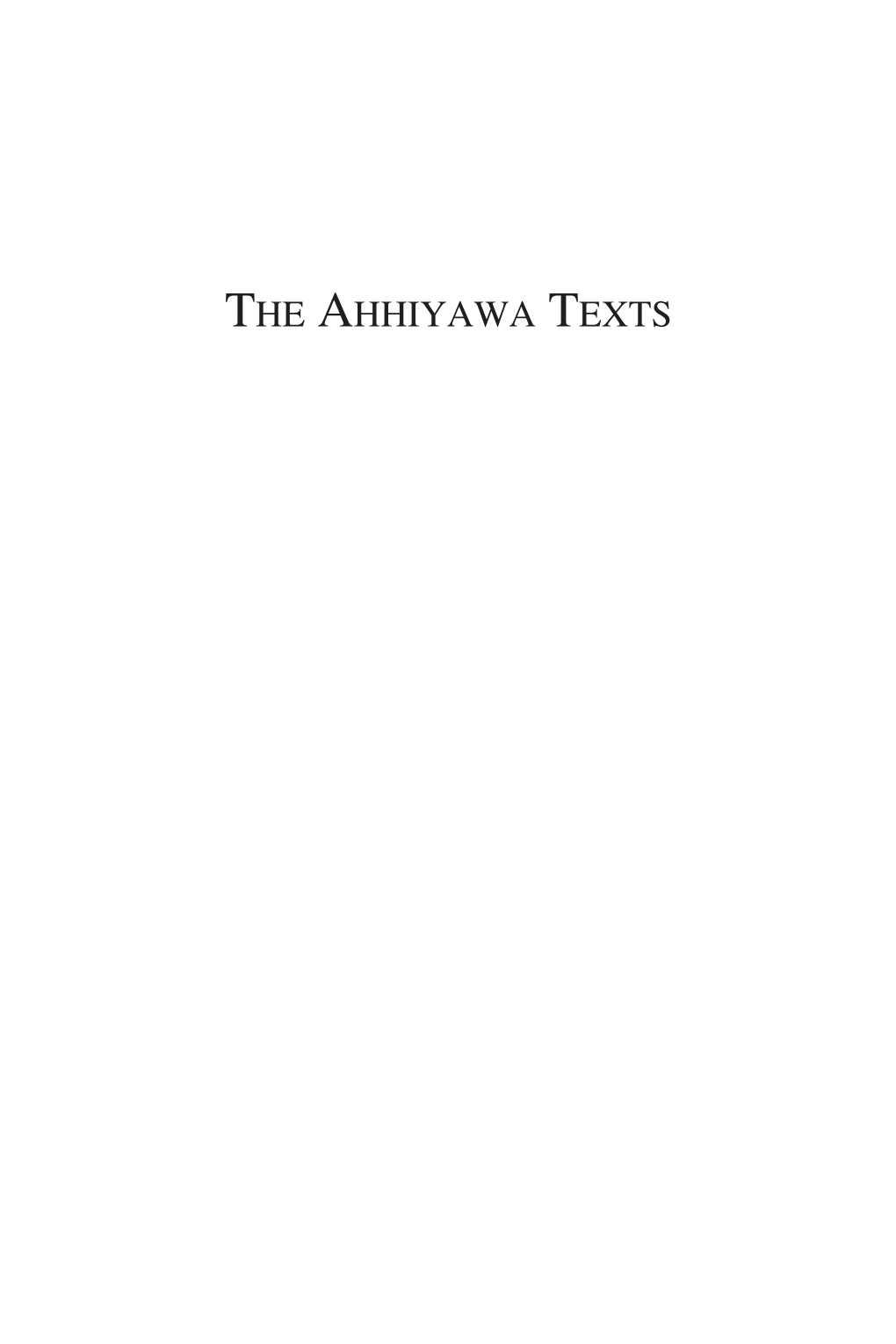 The Ahhiyawa Texts Writings from the Ancient World