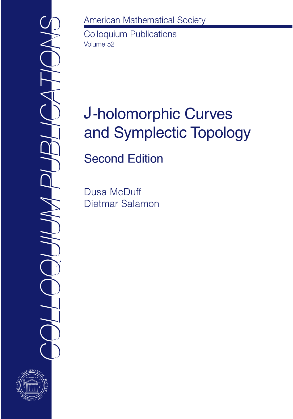 J-Holomorphic Curves and Symplectic Topology Second Edition