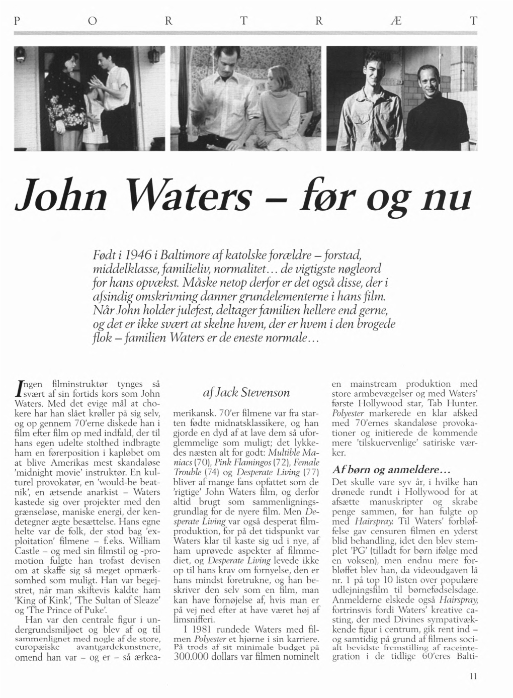 John Waters- Før Og Nu