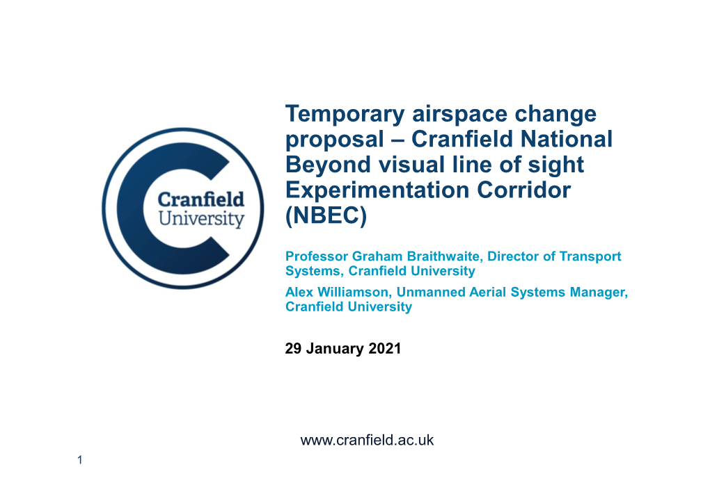 Temporary Airspace Change Proposal – Cranfield National Beyond Visual Line of Sight Experimentation Corridor (NBEC)