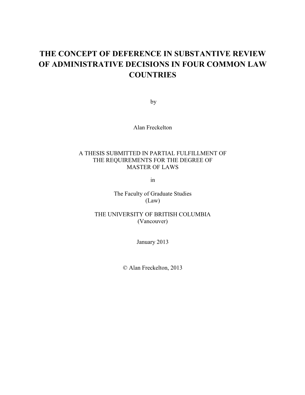 The Concept of Deference in Substantive Review of Administrative Decisions in Four Common Law Countries