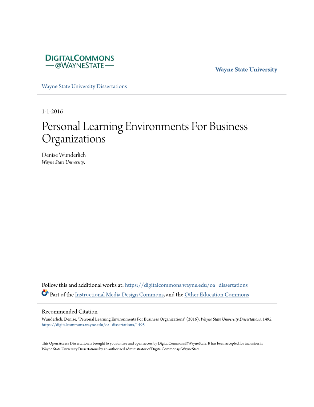 Personal Learning Environments for Business Organizations Denise Wunderlich Wayne State University